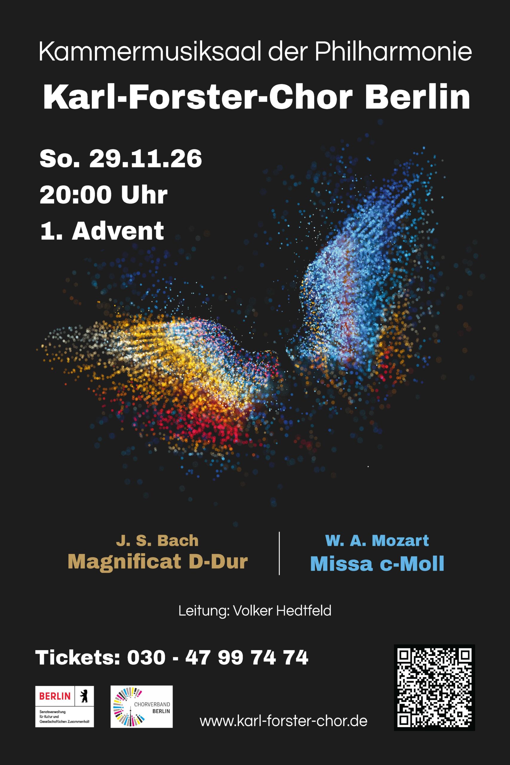 Flyer Karl-Forster-Chor: J. S. Bach Magnificat D-Dur und W. A. Mozart Missa c-Moll, 29.11.2026, Kammermusiksaal der Philharmonie
